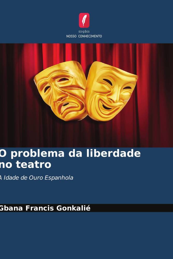 O problema da liberdade no teatro