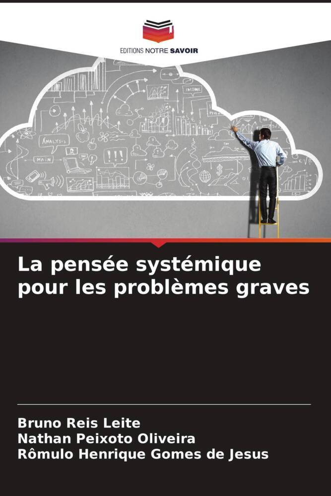 La pensée systémique pour les problèmes graves