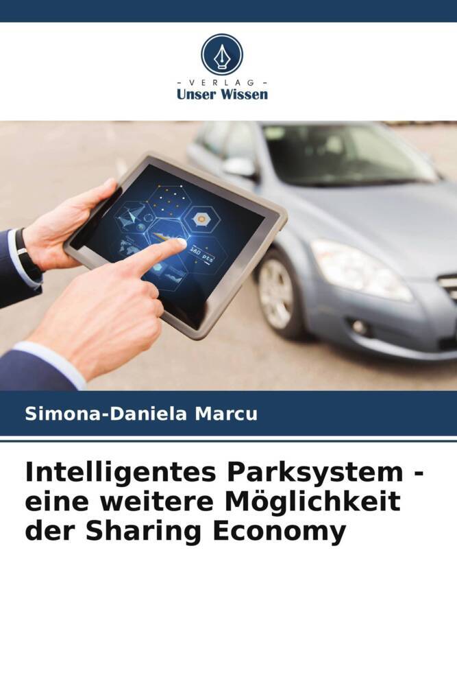 Intelligentes Parksystem - eine weitere Möglichkeit der Sharing Economy