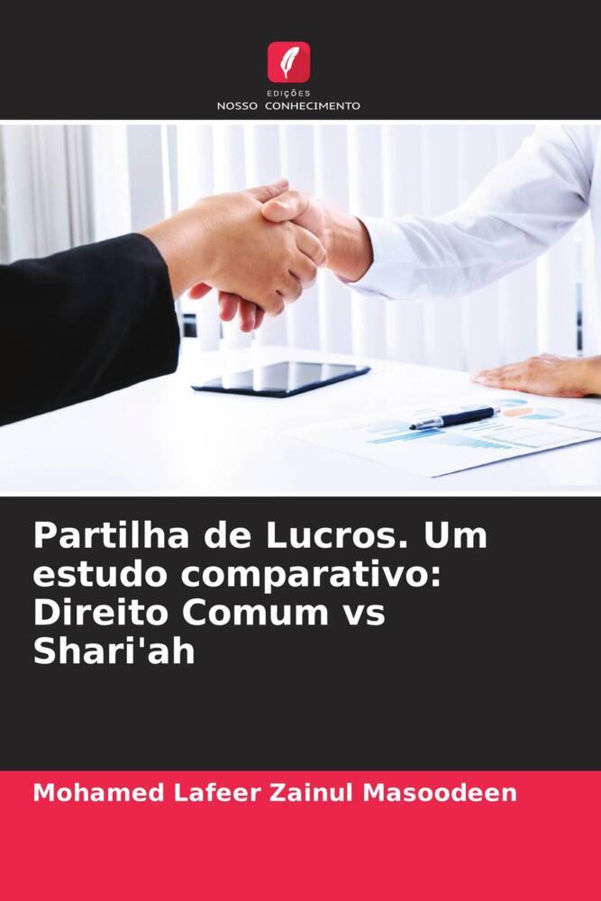 Partilha de Lucros. Um estudo comparativo: Direito Comum vs Shari'ah