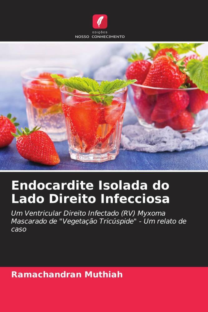 Endocardite Isolada do Lado Direito Infecciosa