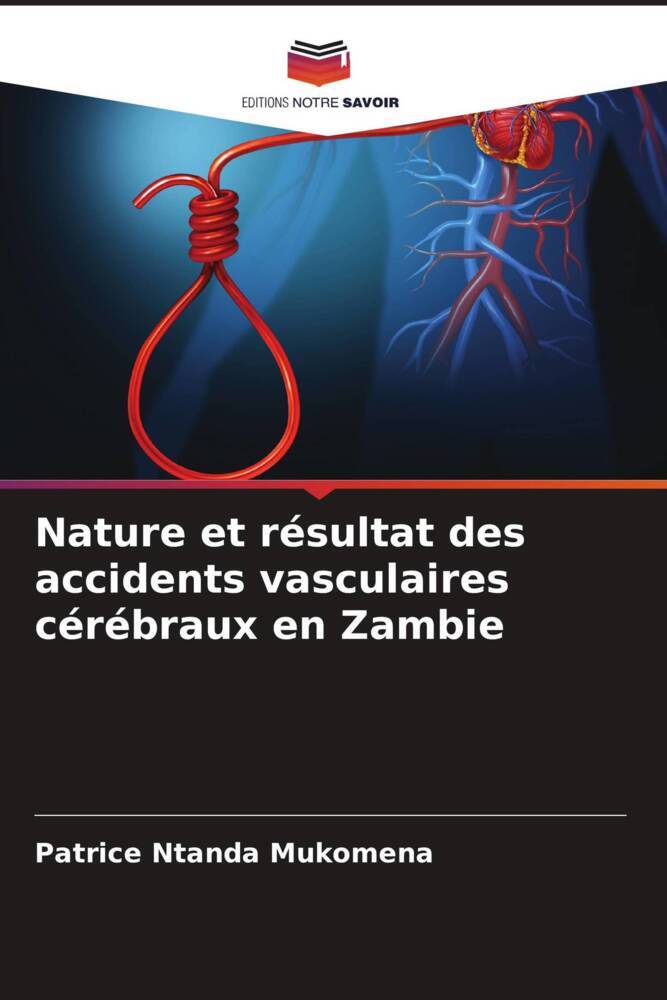 Nature et résultat des accidents vasculaires cérébraux en Zambie