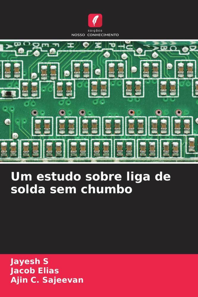 Um estudo sobre liga de solda sem chumbo