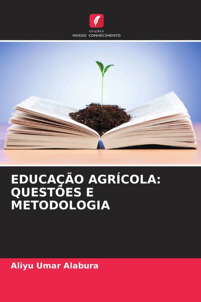 EDUCAÇÃO AGRÍCOLA: QUESTÕES E METODOLOGIA