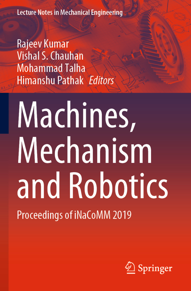 Machines, Mechanism and Robotics, 2 Teile