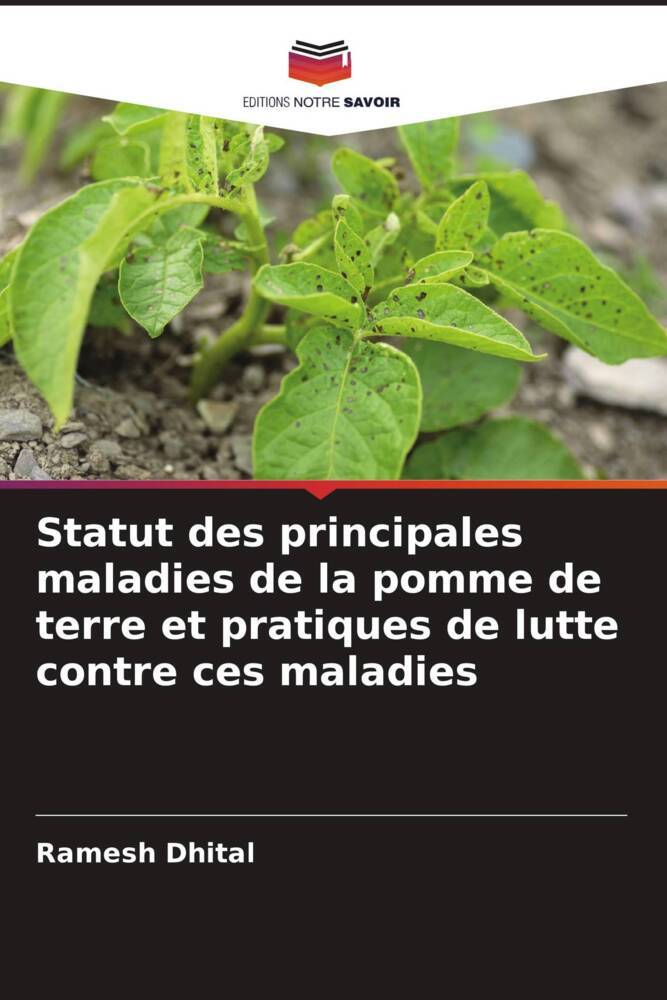 Statut des principales maladies de la pomme de terre et pratiques de lutte contre ces maladies