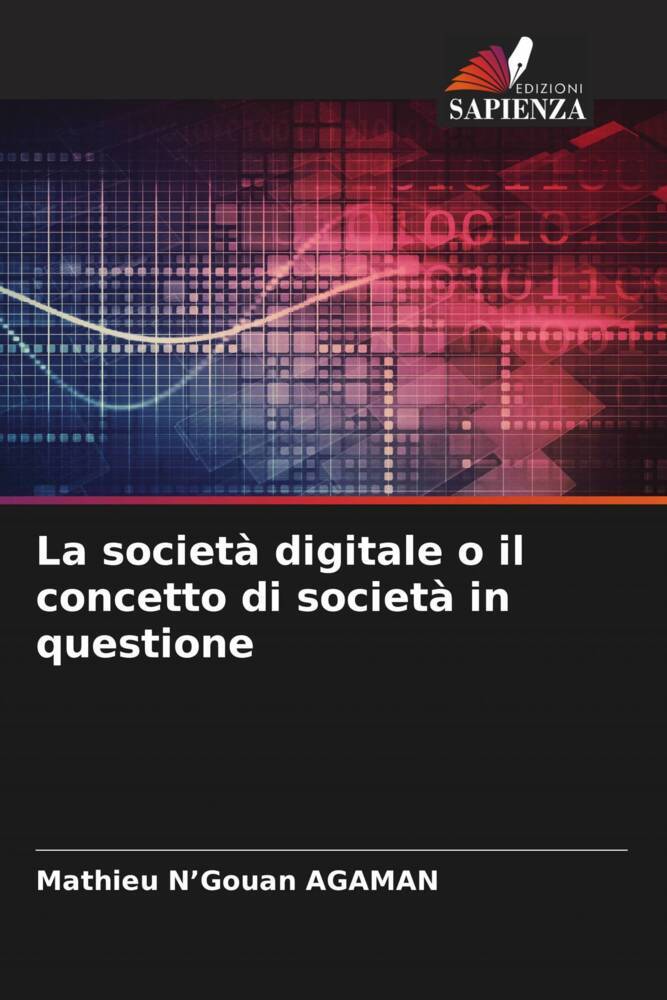 La società digitale o il concetto di società in questione