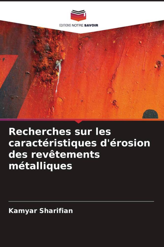 Recherches sur les caractéristiques d'érosion des revêtements métalliques