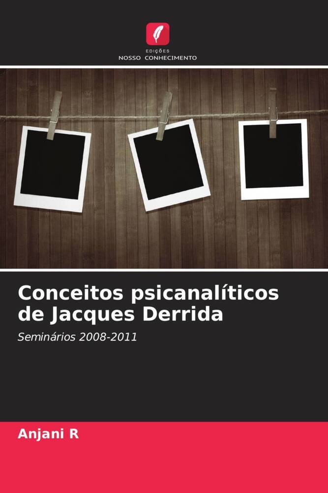 Conceitos psicanalíticos de Jacques Derrida