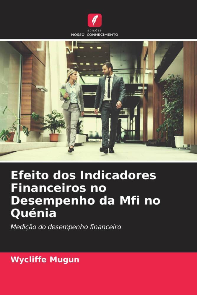 Efeito dos Indicadores Financeiros no Desempenho da Mfi no Quénia