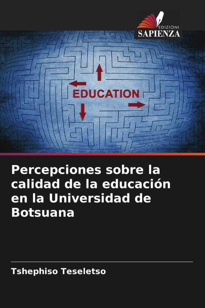Percepciones sobre la calidad de la educación en la Universidad de Botsuana