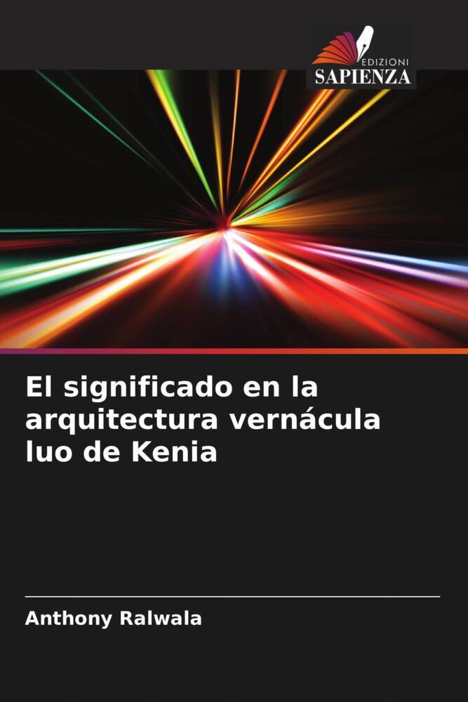 El significado en la arquitectura vernácula luo de Kenia