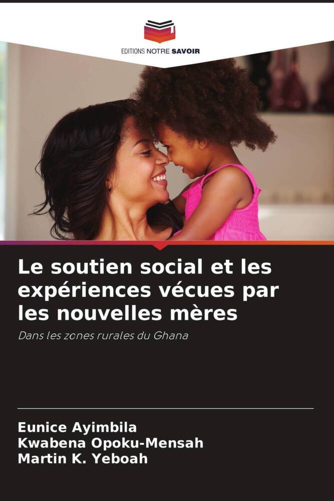 Le soutien social et les expériences vécues par les nouvelles mères