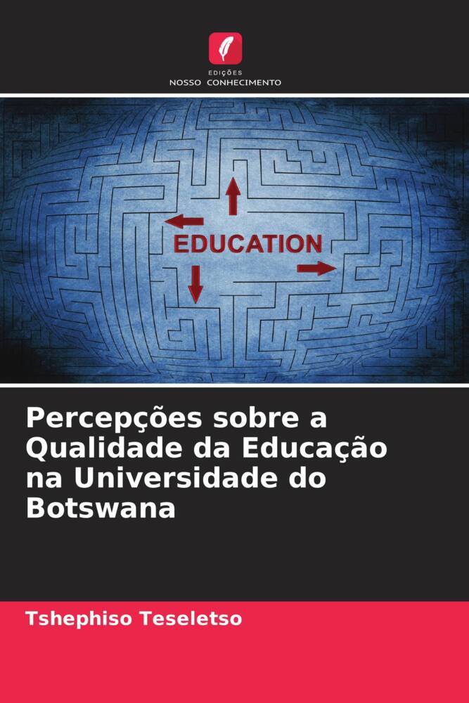 Percepções sobre a Qualidade da Educação na Universidade do Botswana