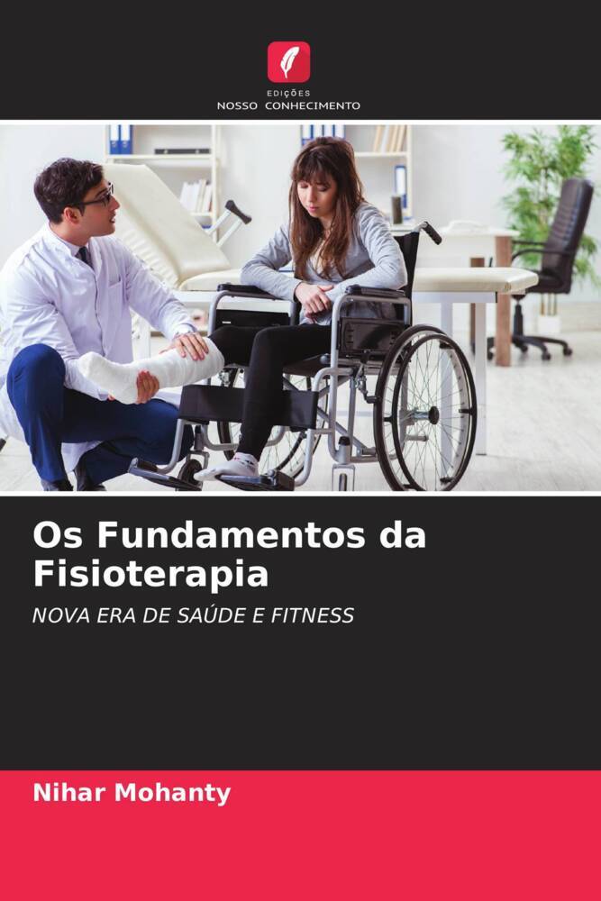 Os Fundamentos da Fisioterapia