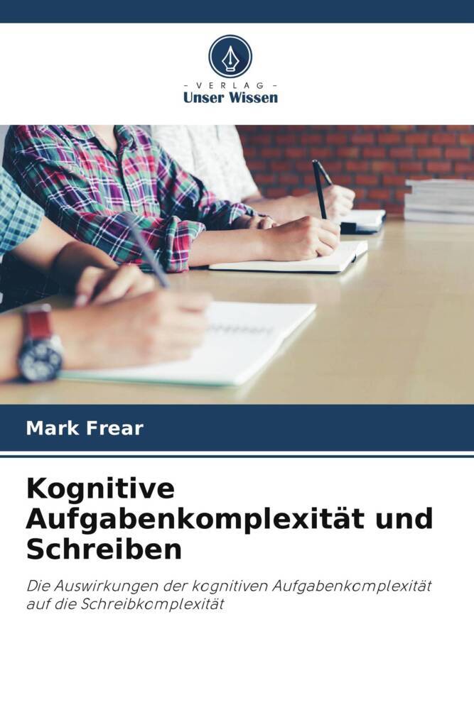 Kognitive Aufgabenkomplexität und Schreiben