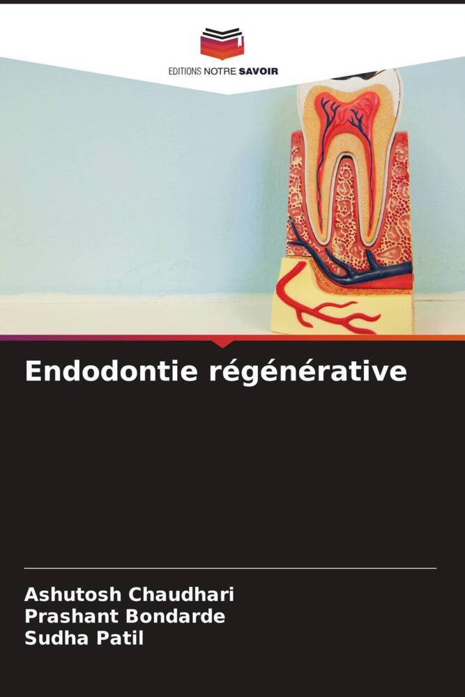 Endodontie régénérative