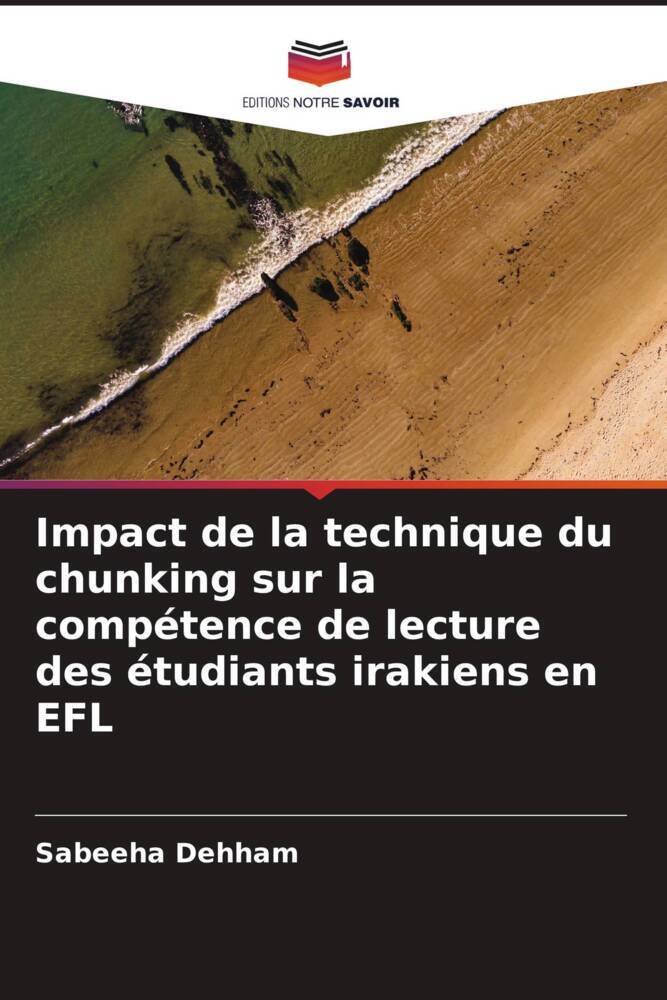 Impact de la technique du chunking sur la compétence de lecture des étudiants irakiens en EFL