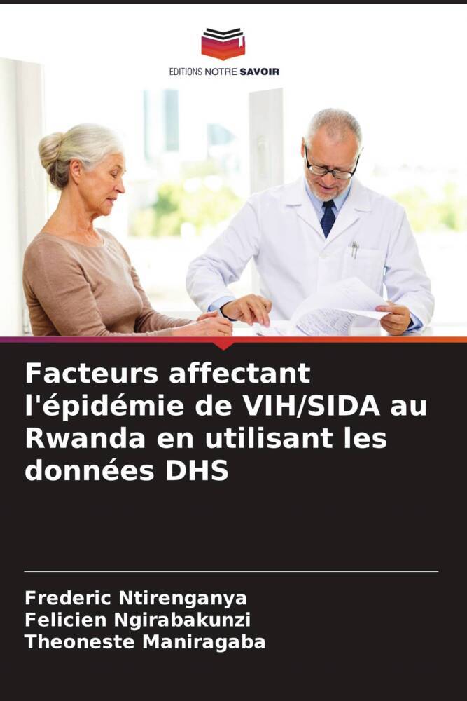 Facteurs affectant l'épidémie de VIH/SIDA au Rwanda en utilisant les données DHS