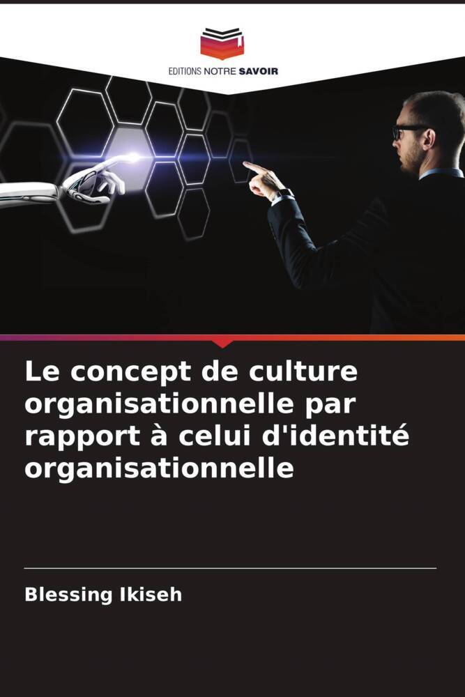 Le concept de culture organisationnelle par rapport à celui d'identité organisationnelle