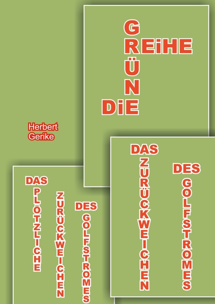 Das plötzliche Zurückweichen des Golfstromes