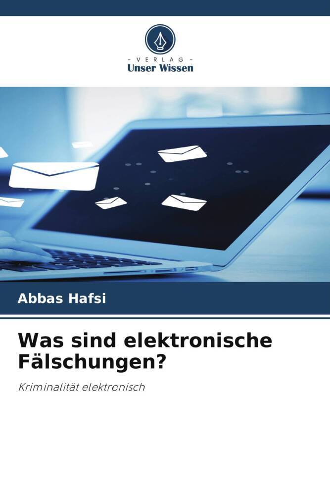 Was sind elektronische Fälschungen?
