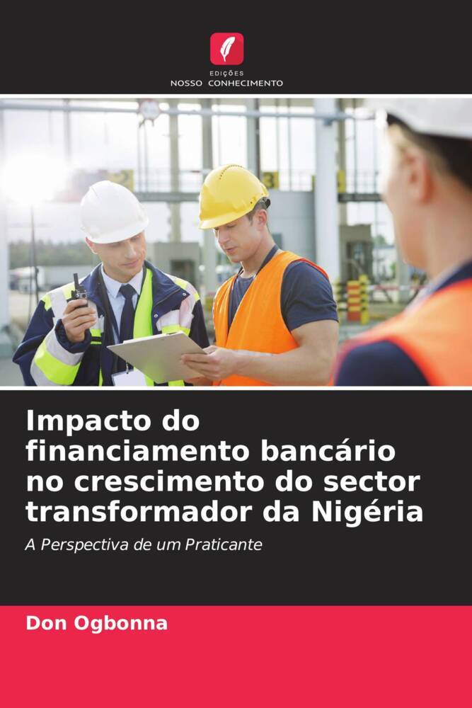 Impacto do financiamento bancário no crescimento do sector transformador da Nigéria