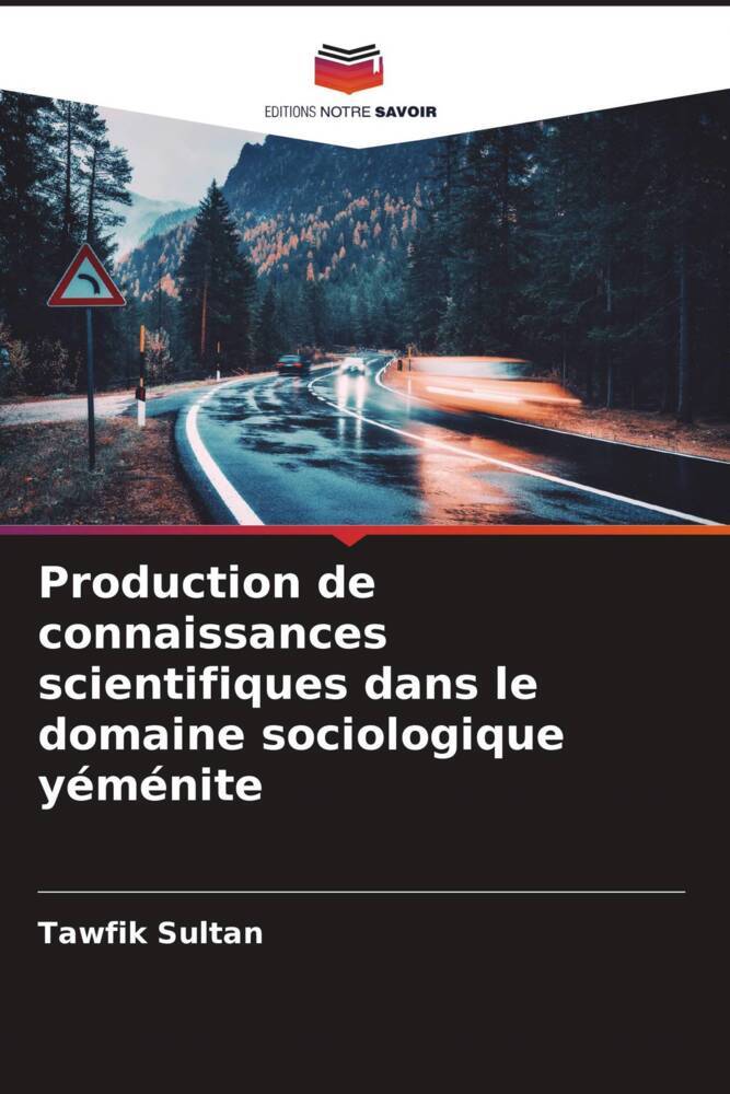 Production de connaissances scientifiques dans le domaine sociologique yéménite