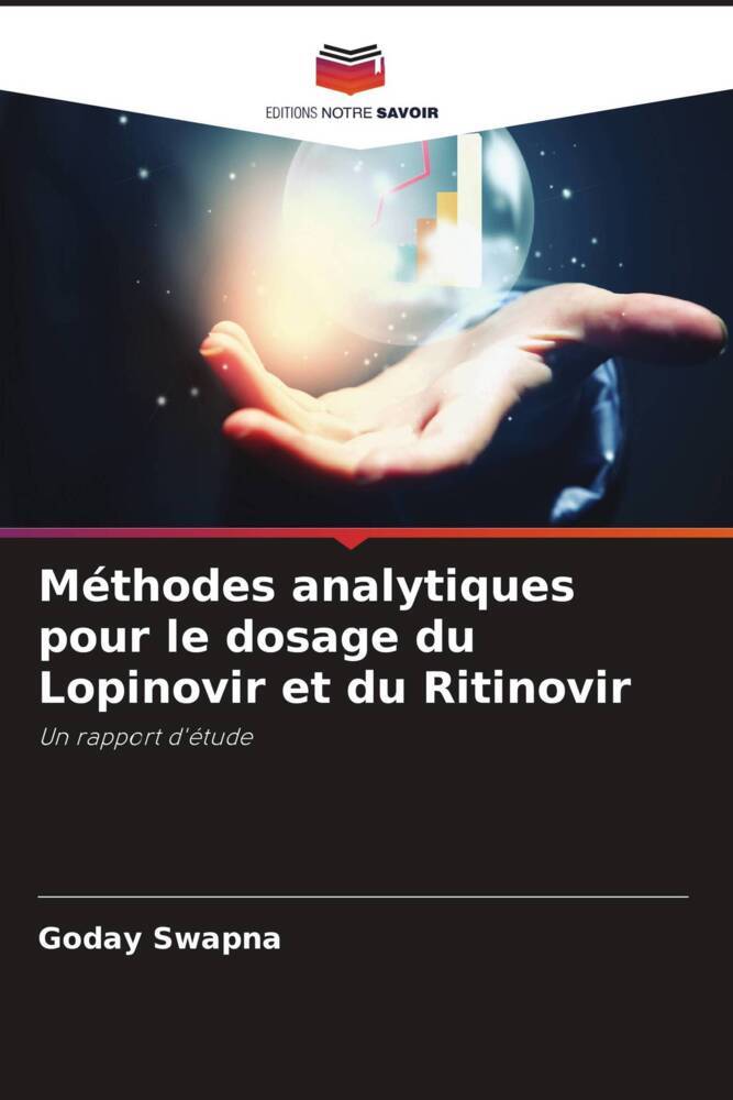 Méthodes analytiques pour le dosage du Lopinovir et du Ritinovir