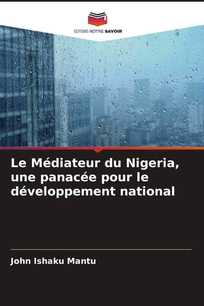 Le Médiateur du Nigeria, une panacée pour le développement national