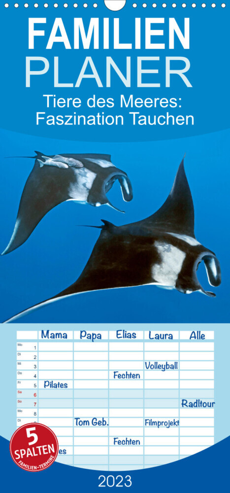 Familienplaner Tiere des Meeres: Faszination Tauchen (Wandkalender 2023 , 21 cm x 45 cm, hoch)