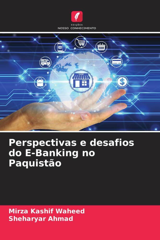 Perspectivas e desafios do E-Banking no Paquistão