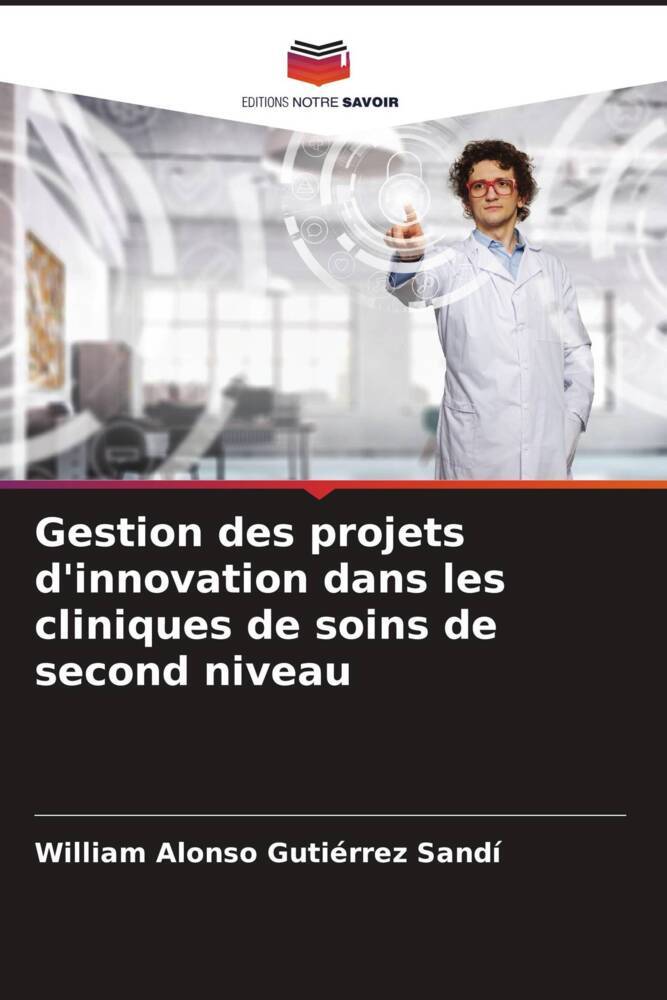 Gestion des projets d'innovation dans les cliniques de soins de second niveau