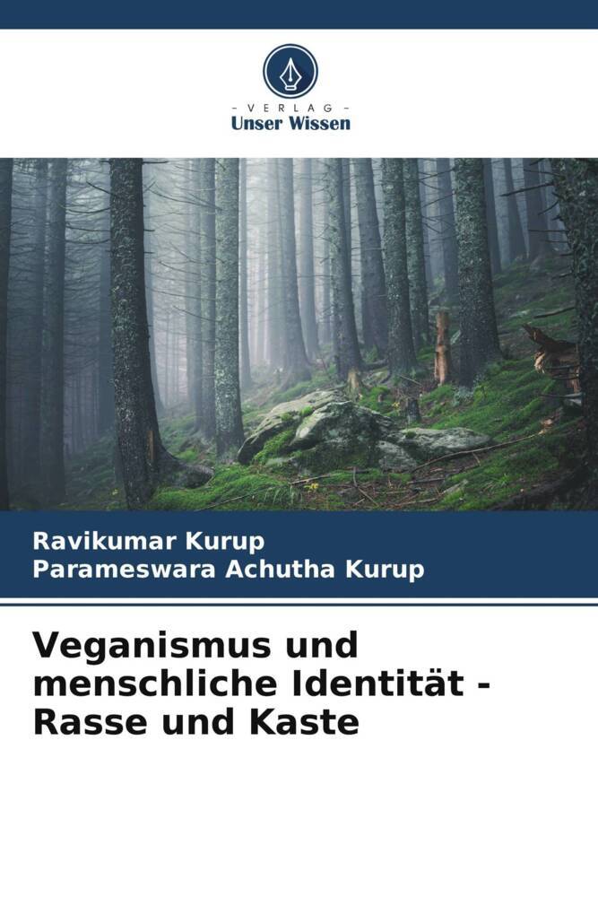 Veganismus und menschliche Identität - Rasse und Kaste