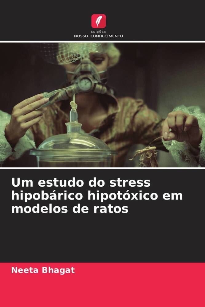 Um estudo do stress hipobárico hipotóxico em modelos de ratos