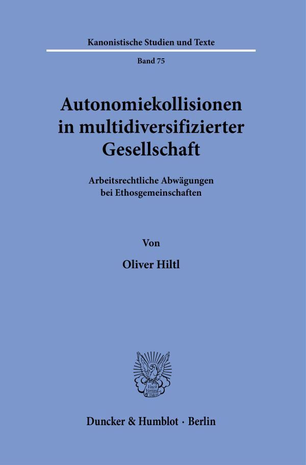 Autonomiekollisionen in multidiversifizierter Gesellschaft.