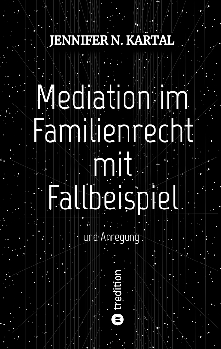 Mediation im Familienrecht mit Fallbeispiel
