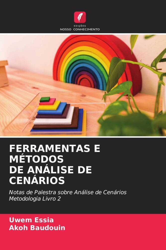 FERRAMENTAS E MÉTODOS DE ANÁLISE DE CENÁRIOS