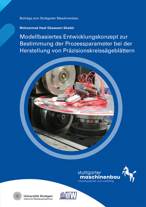 Modellbasiertes Entwicklungskonzept zur Bestimmung der Prozessparameter bei der Herstellung von Präzisionskreissägeblättern.