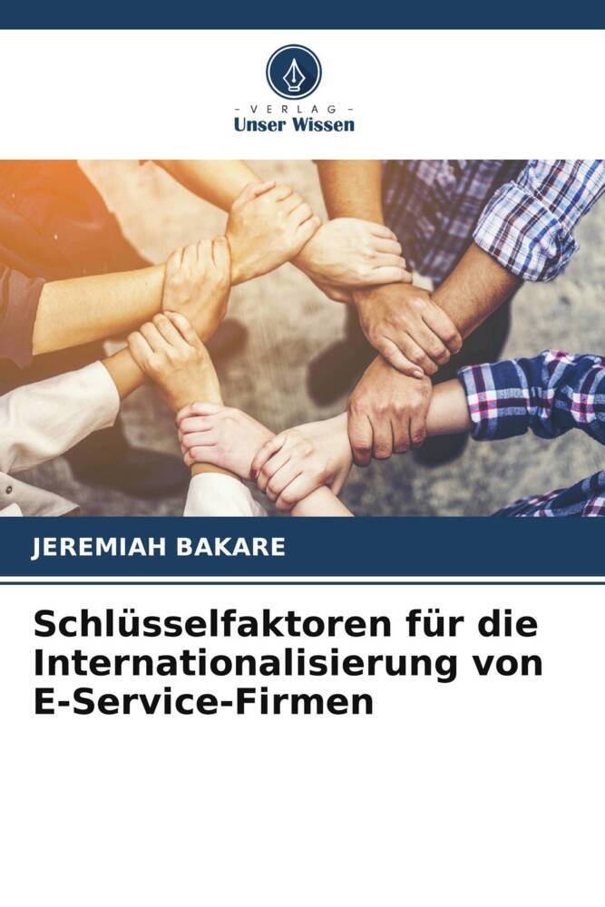 Schlüsselfaktoren für die Internationalisierung von E-Service-Firmen