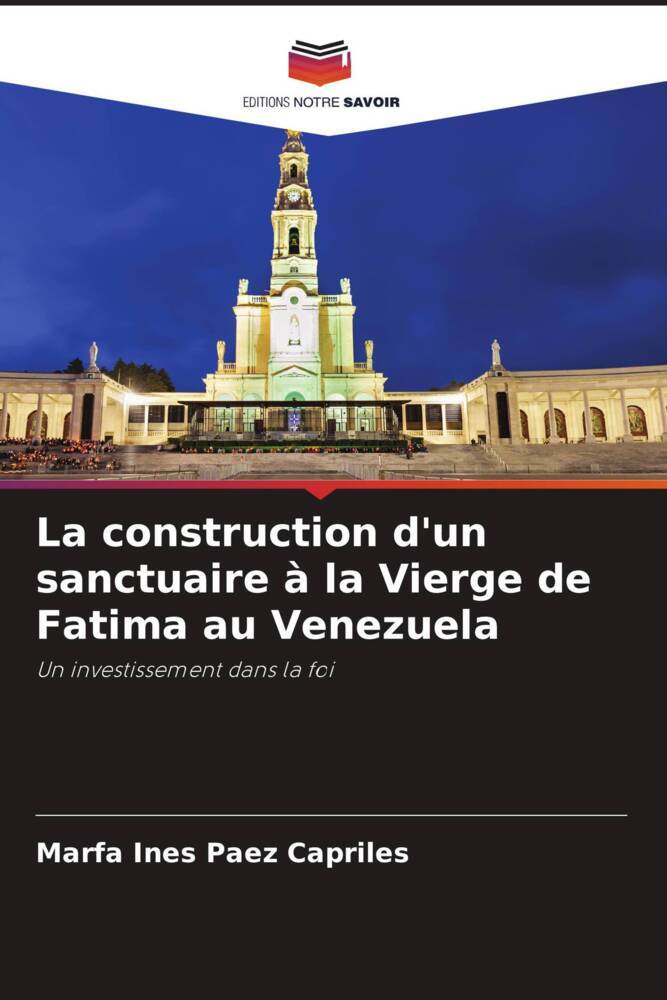 La construction d'un sanctuaire à la Vierge de Fatima au Venezuela