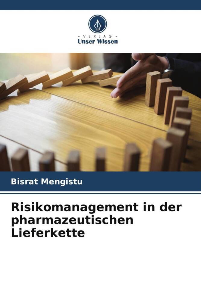 Risikomanagement in der pharmazeutischen Lieferkette