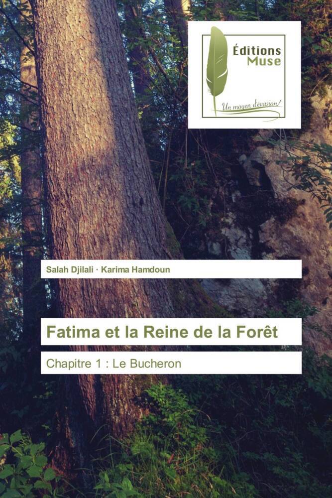 Fatima et la Reine de la Forêt