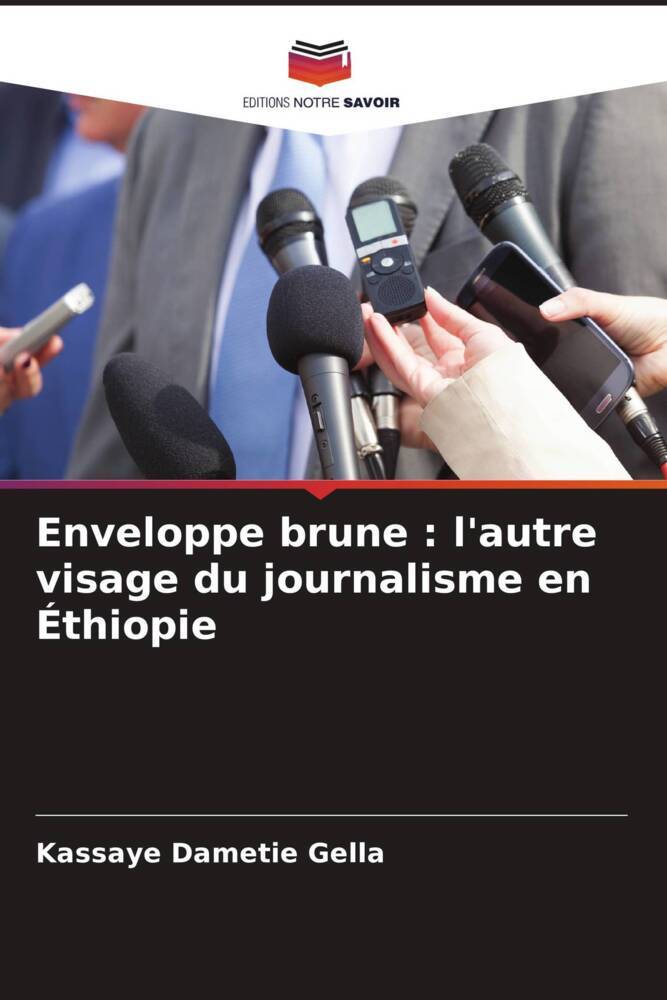Enveloppe brune : l'autre visage du journalisme en Éthiopie
