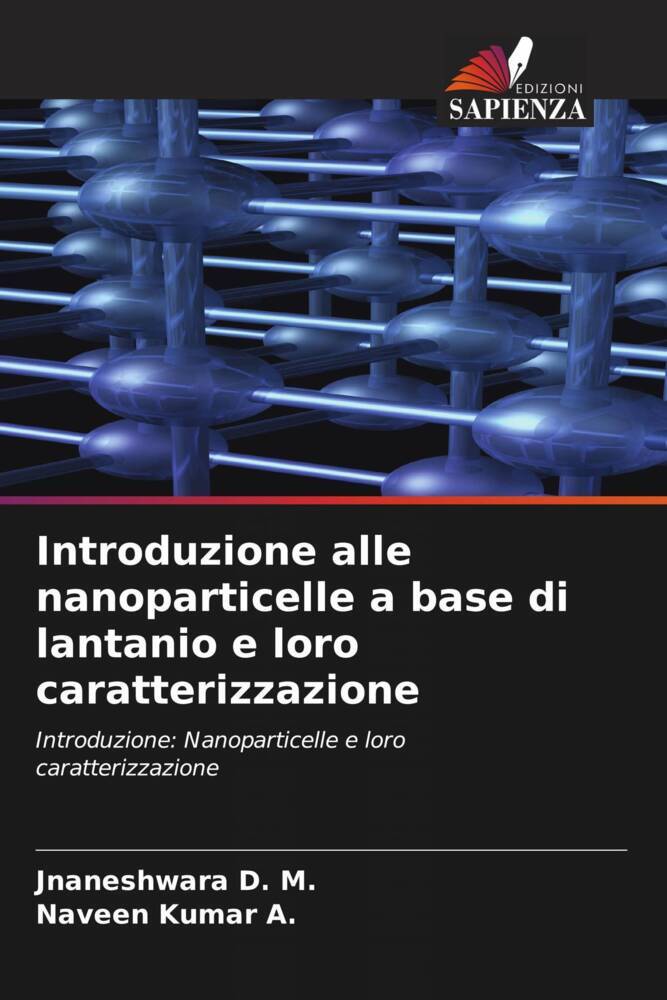 Introduzione alle nanoparticelle a base di lantanio e loro caratterizzazione