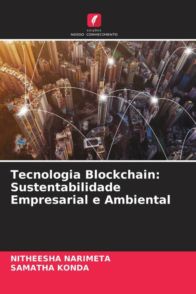 Tecnologia Blockchain: Sustentabilidade Empresarial e Ambiental