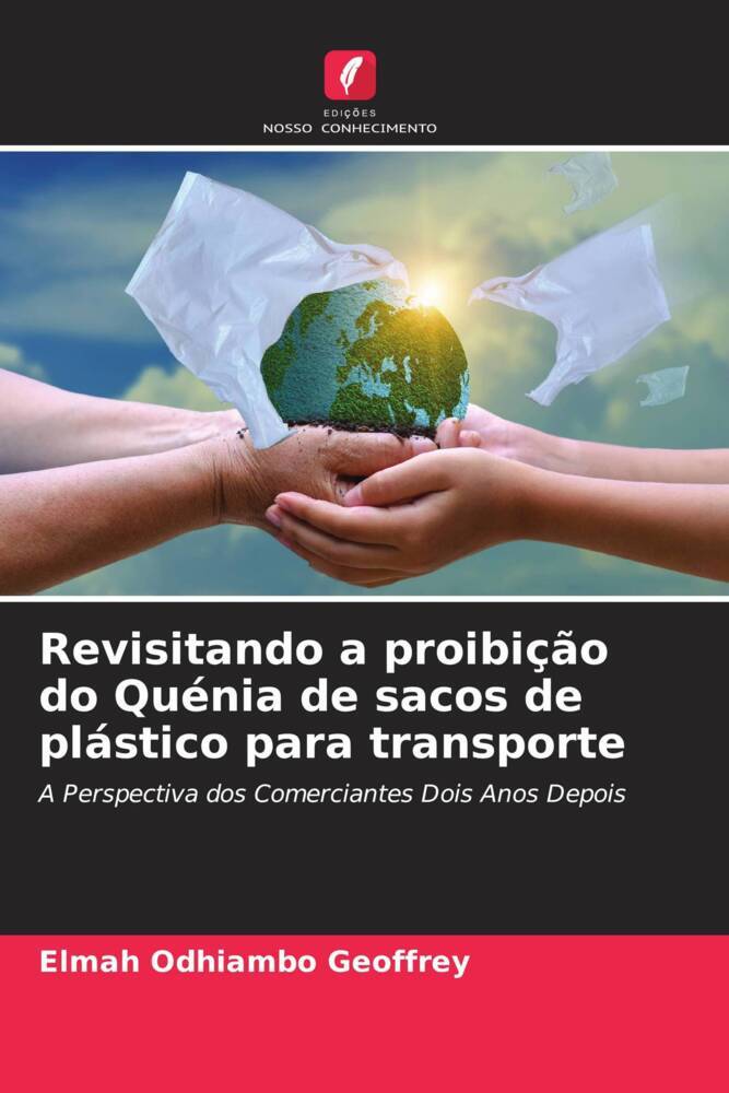 Revisitando a proibição do Quénia de sacos de plástico para transporte