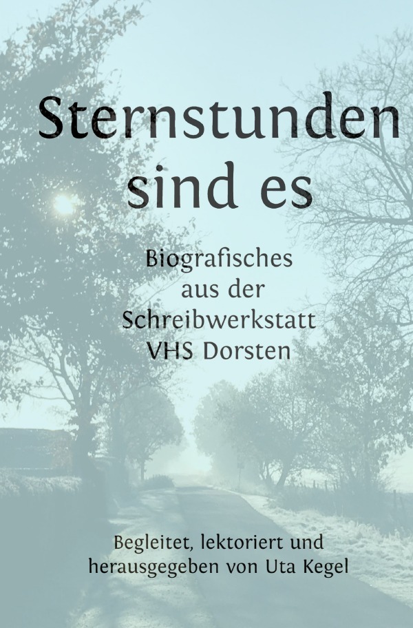 Sternstunden sind es