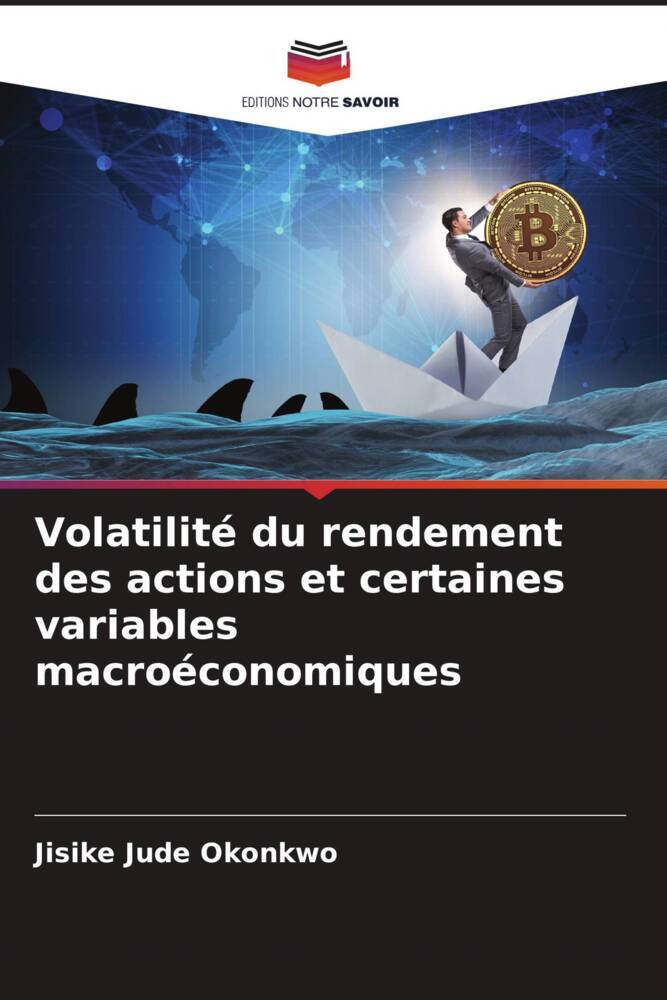 Volatilité du rendement des actions et certaines variables macroéconomiques