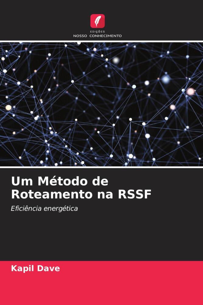 Um Método de Roteamento na RSSF